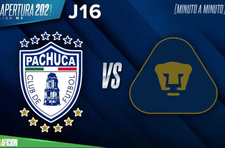 EN VIVO | Pachuca vs Pumas, Jornada 16 de la Liga MX por el Apertura 2021