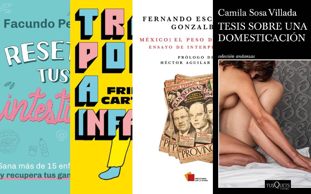 Libros de la semana: Camila Sosa Villada, Escalante Gonzalbo…